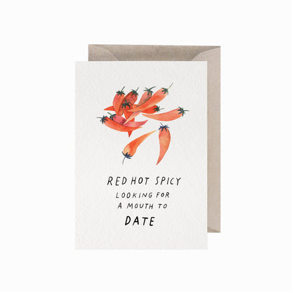 Red Hot and Looking for a Date, A6, with Envelope