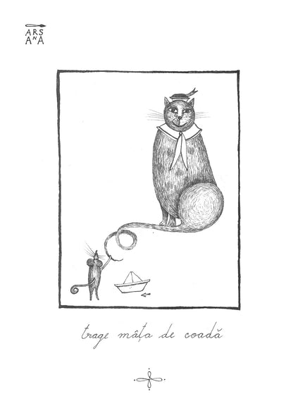 Trage mâța de coadă, Colecția Proverbe Românești Ilustrate