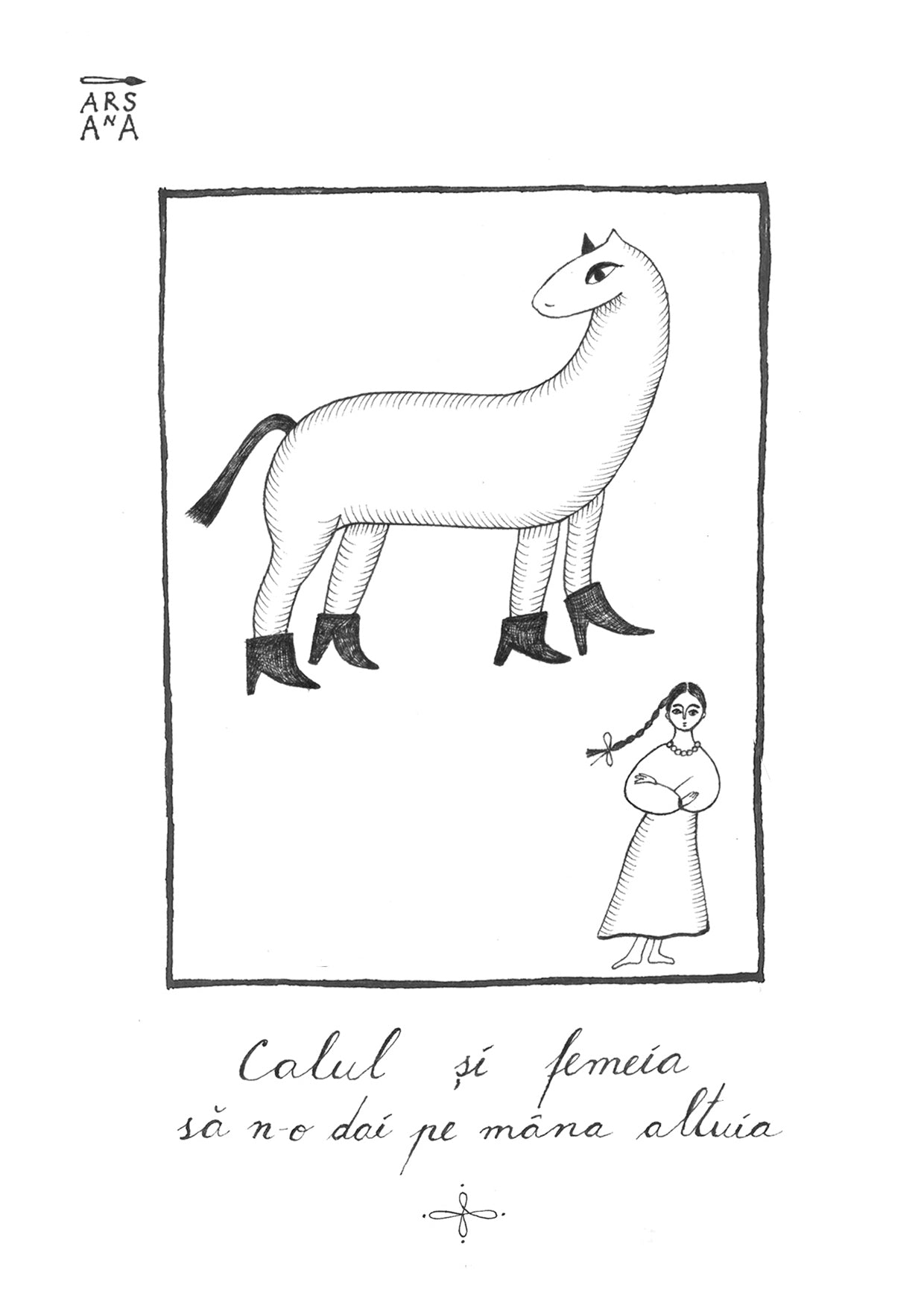 Calul și femeia să n-o dai pe mâna altuia, Colecția Proverbe Românești Ilustrate