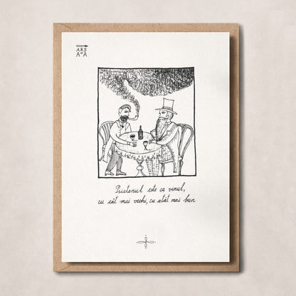 Prietenul este ca vinul, cu cât mai vechi, cu atât mai bun, Colecția Proverbe Românești Ilustrate