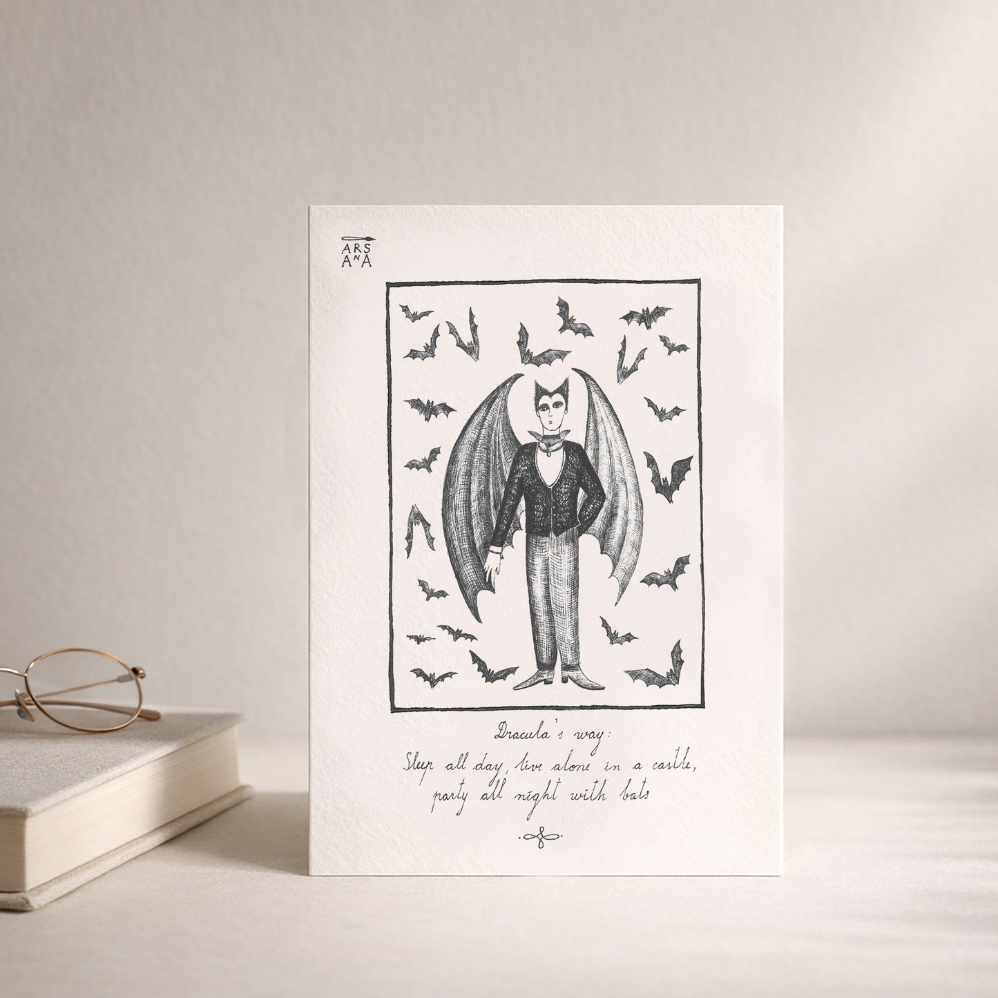 Dracula's way: Sleep all day, live alone in a castle, party all night with bats, A6 with Recycled Envelope