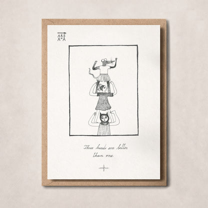 Friendship & Teamwork Postcard, Three Heads Are Better Than One, A6, with Envelope
