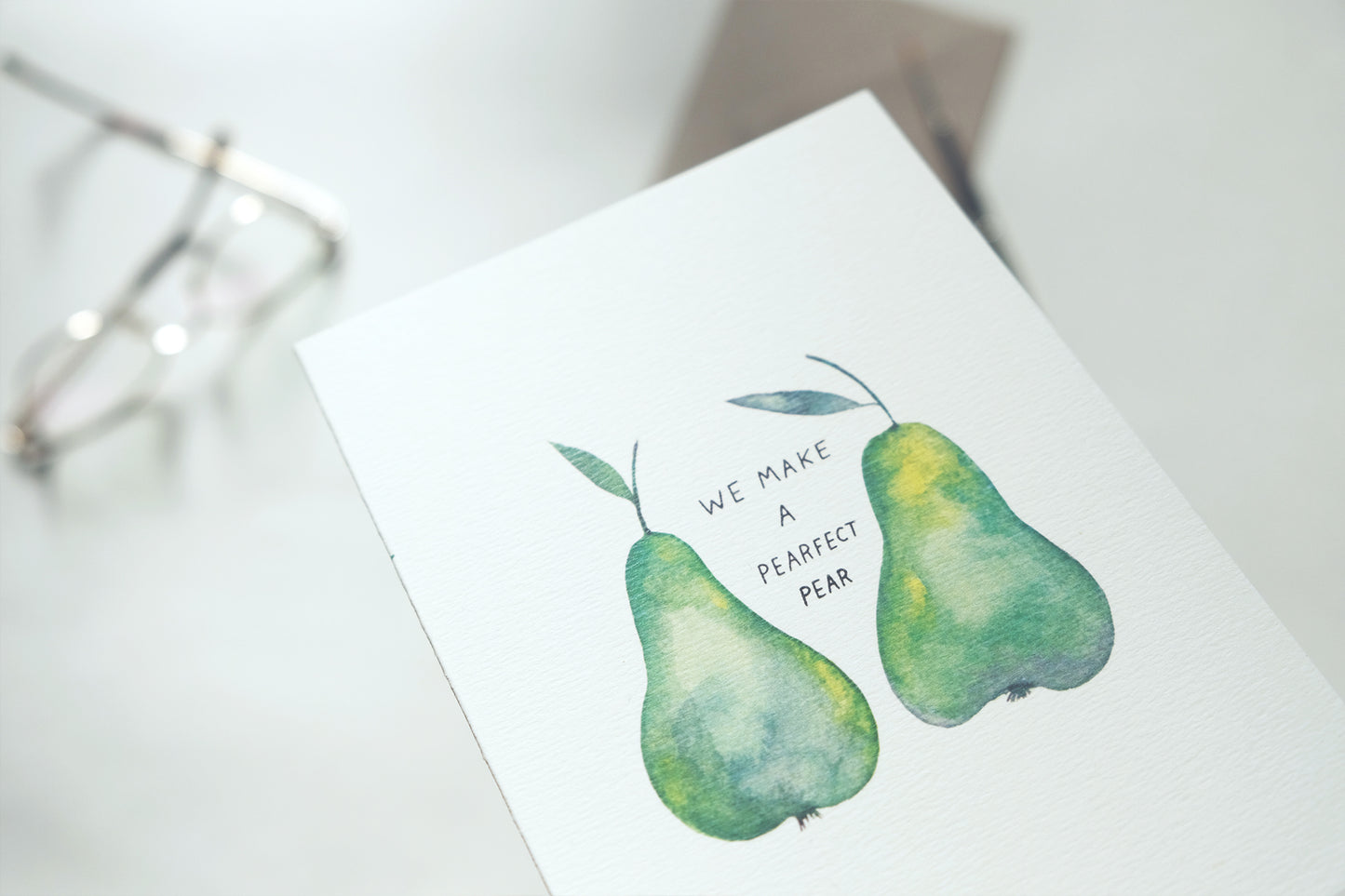 We Make a Perfect Pear, A6, with Envelope