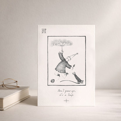 Funny & Birthday Postcard, Don’t Grow Up It’s a Trap, A6, with Envelope